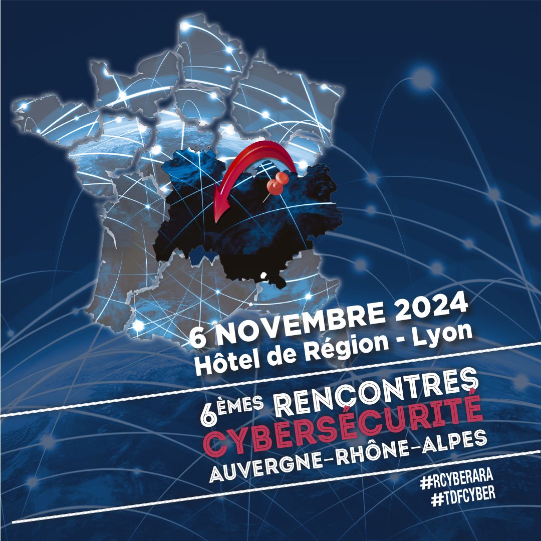 Rencontres de la Cybersécurité Auvergne-Rhône-Alpes 2024 par CyberCercle