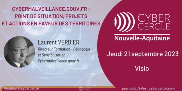 Matinale CyberCercle Nouvelle-Aquitaine - septembre 2023, Cybermalveillance.gouv.fr
