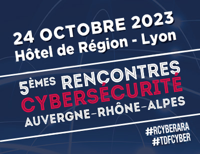 Rencontres de la cybersécurité Auvergne-Rhône-Alpes 2023 par Cybercercle