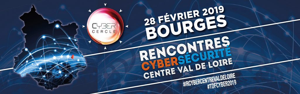 RCyber 2019 : Rencontres Cybersécurité Centre Val-de-Loire