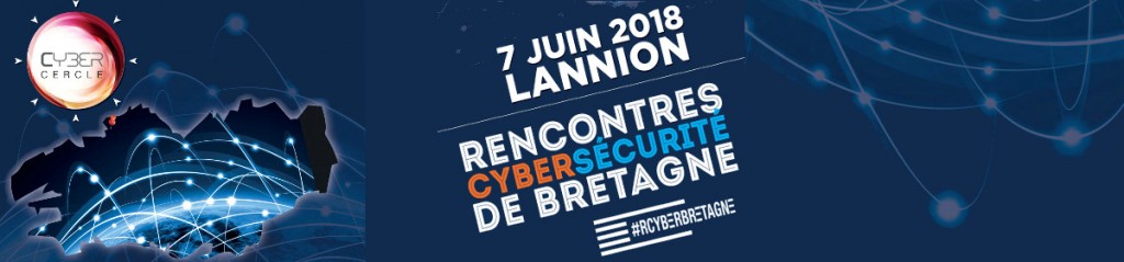 RCyber 2018 : Rencontres Cybersécurité Bretagne