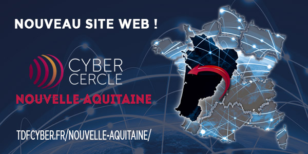 Nouveau site : CyberCercle Nouvelle-Aquitaine